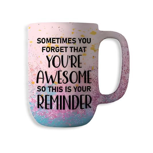 Stoneware "You're Awesome" Mug 15 OZ